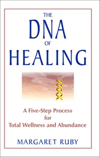 The DNA of Healing by Margaret Ruby, book cover