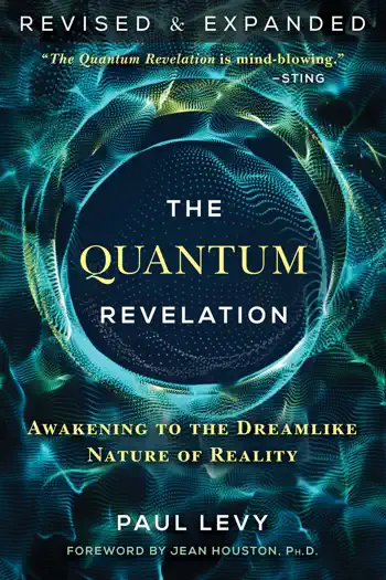 The Quantum Revelation by Paul Levy & Jean Houston, book cover