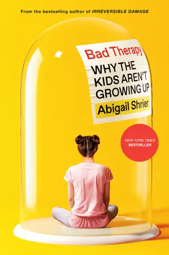 Bad Therapy by Abigail Shrier, book cover