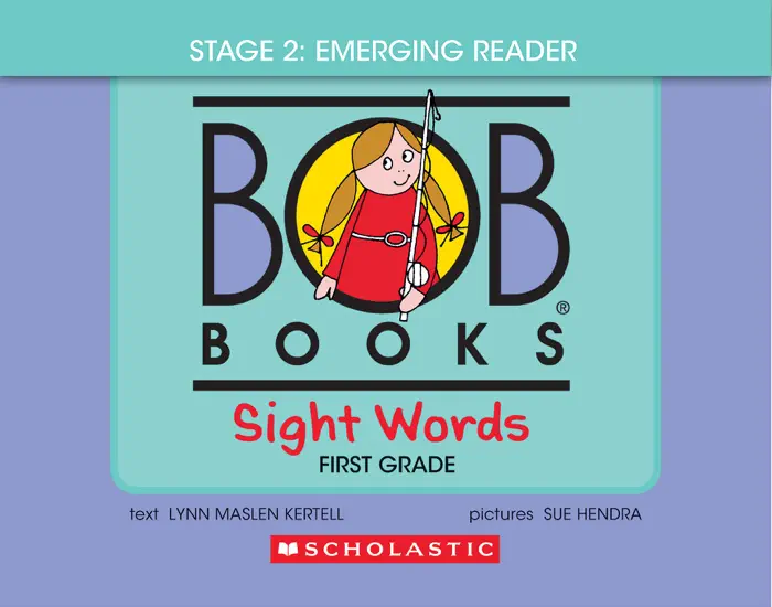 Bob Books - Sight Words First Grade Collection of 10 Stories Decodable Phonics Stories, Ages 4 and up, Kindergarten (Stage 2: Emerging Reader) by Lynn Maslen Kertell & Sue Hendra, book cover