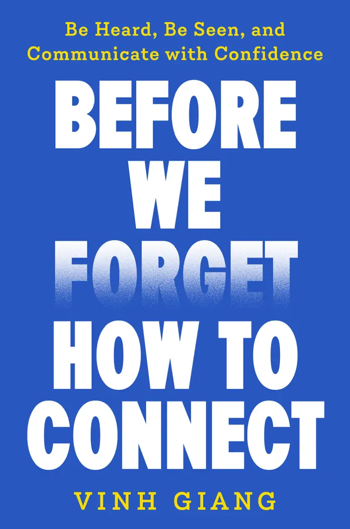 Before We Forget How to Connect by Vinh Giang, book cover