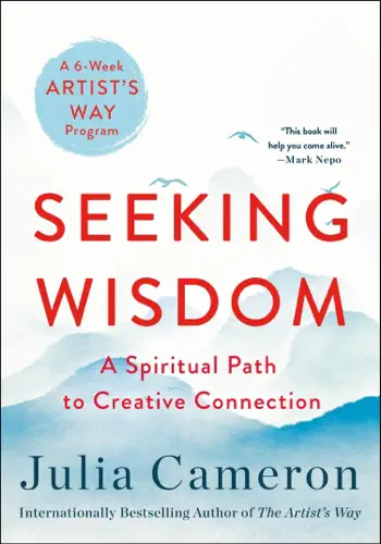 Seeking Wisdom by Julia Cameron, book cover