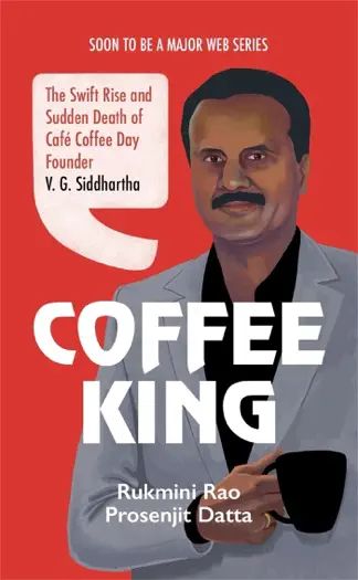 Coffee King by Prosenjit Datta & Rukmini Rao, book cover
