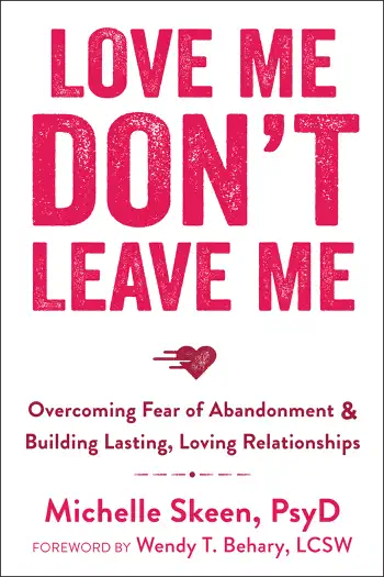 Love Me, Don't Leave Me by Michelle Skeen, book cover