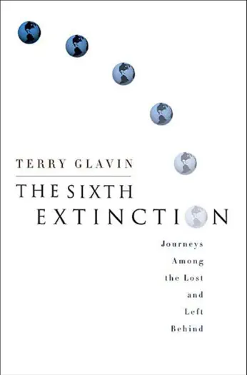 The Sixth Extinction by Terry Glavin, book cover