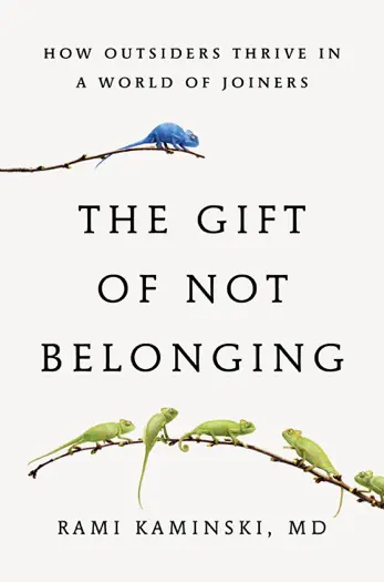 The Gift of Not Belonging by Rami Kaminski, book cover