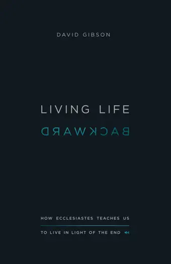 Living Life Backward by David Gibson, book cover