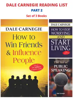 Dale Carnegie Reading List Part 2: Set Of 3 Books How To Win Friends How To Win Friends & Influence People/ How To Stop Worrying And Start Living/ The Art Of Public Speaking by Dale Carnegie, book cover