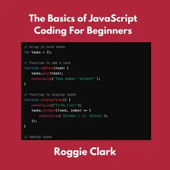 The Basics of JavaScript Coding For Beginners by Roggie Clark & Raj Clark, book cover