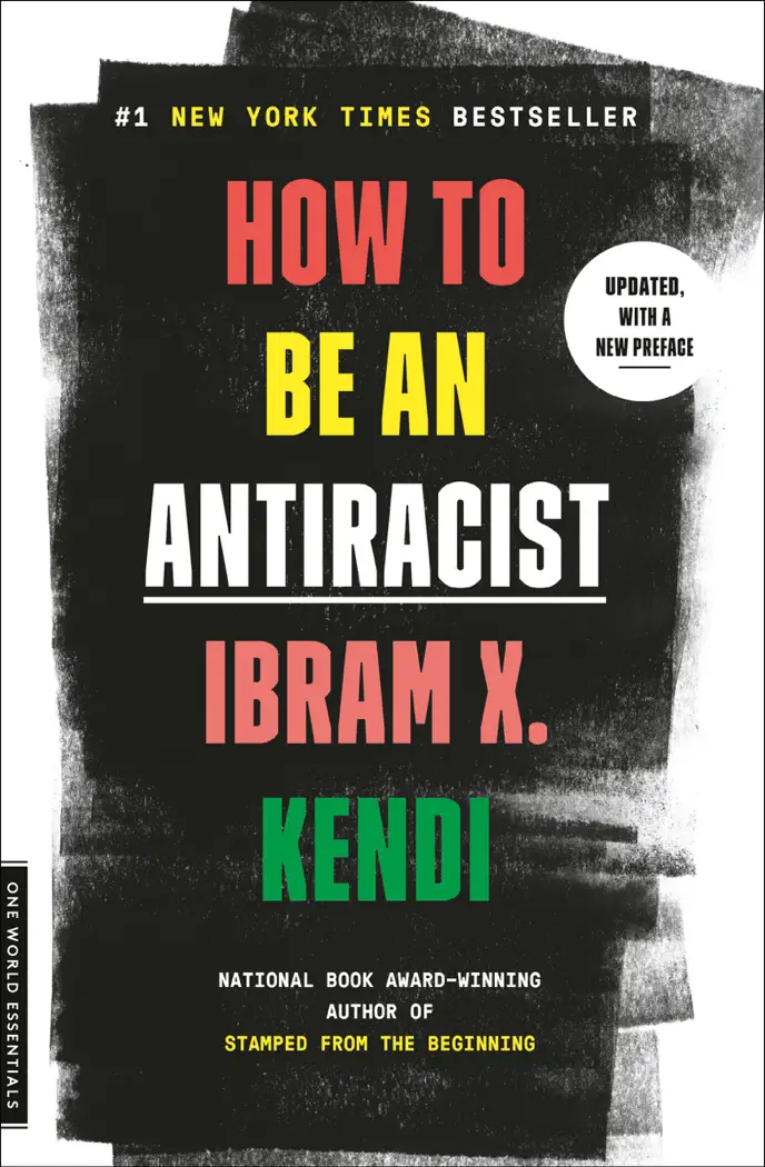 How to Be an Antiracist by Ibram X. Kendi, book cover
