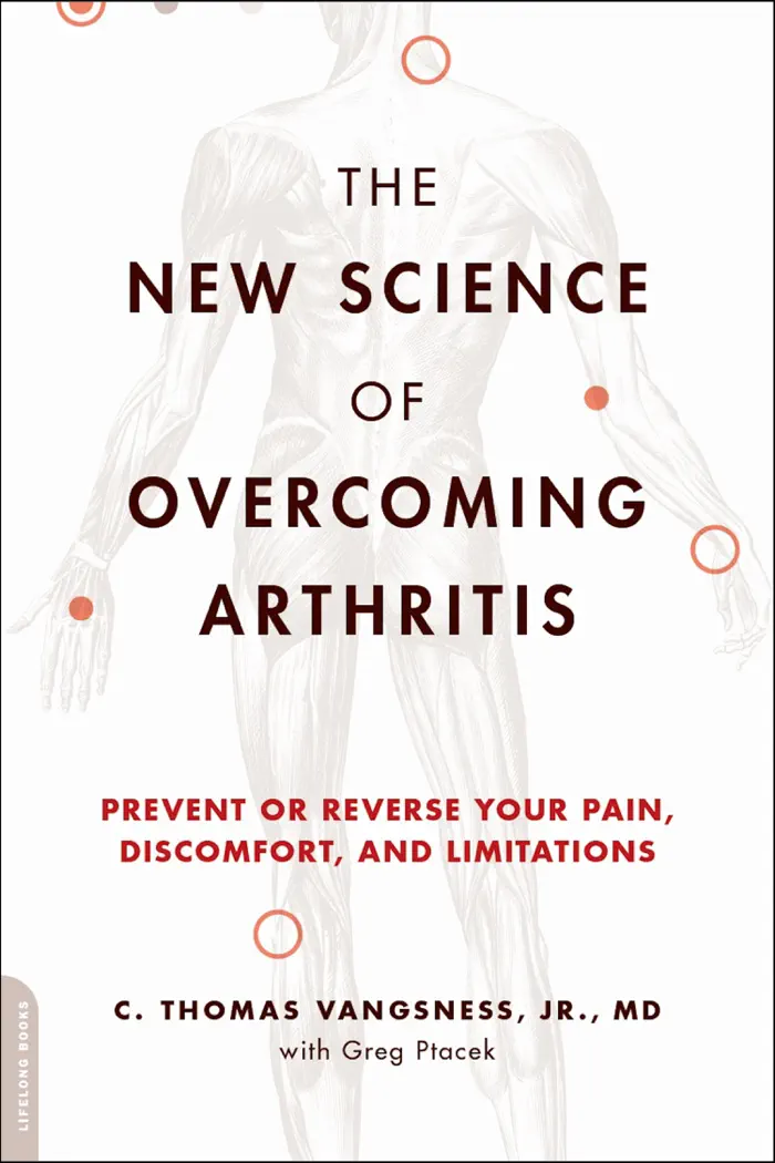 The New Science of Overcoming Arthritis by Thomas Vangsness & Greg Ptacek, book cover