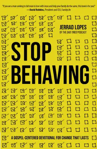 Stop Behaving by Jerrad Lopes, book cover