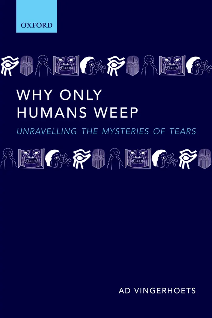 Why Only Humans Weep by Ad Vingerhoets, book cover