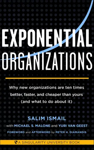 Exponential Organizations by Salim Ismail, Michael S. Malone, and Yuri van Geest, book cover
