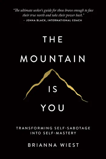 The Mountain Is You by Brianna Wiest, book cover