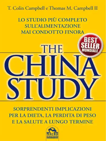 The China Study by T. Colin Campbell and Thomas M. Campbell, book cover
