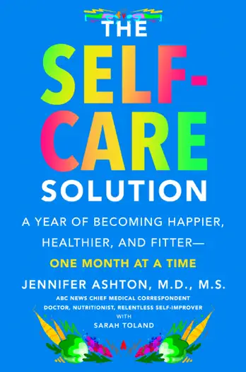 The Self-Care Solution by Jennifer Ashton M.D., book cover