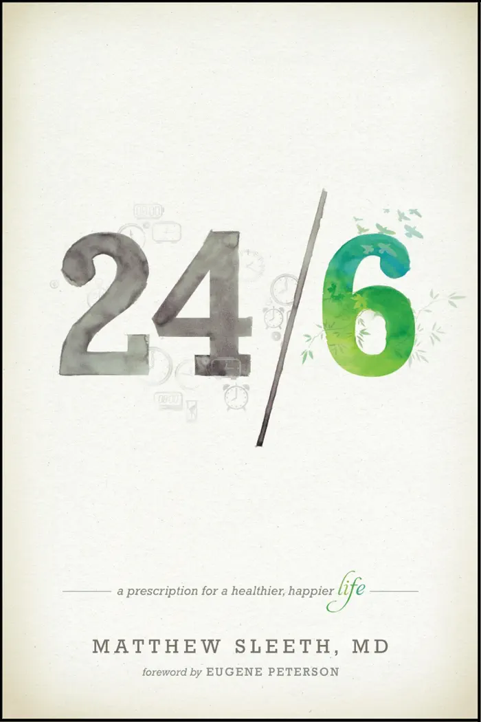 24/6 by Matthew Sleeth, book cover