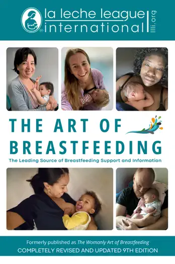 The Art of Breastfeeding by La Leche League International, Bibiana Moreno Carranza, Jayne Joyce, Anna Swisher & Teresa Pitman, book cover