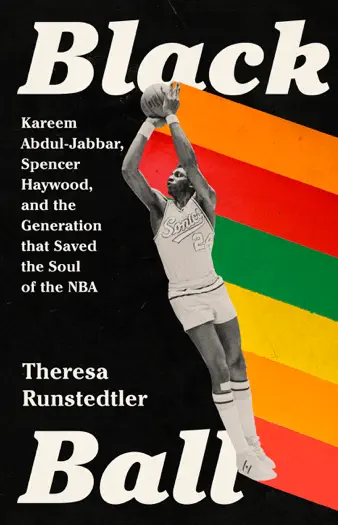 Black Ball by Theresa Runstedtler, book cover