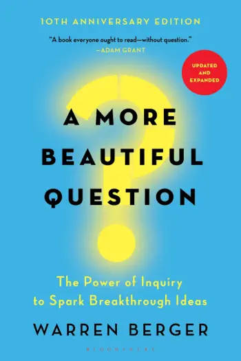 A More Beautiful Question by Warren Berger, book cover