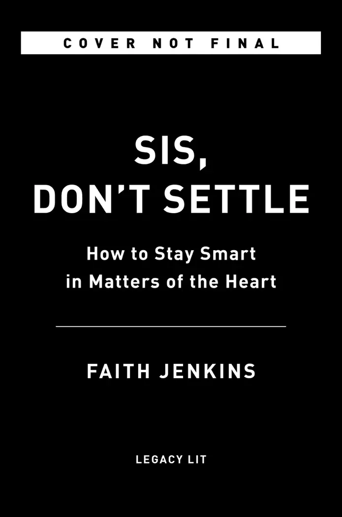 Sis, Don't Settle by Faith Jenkins, book cover