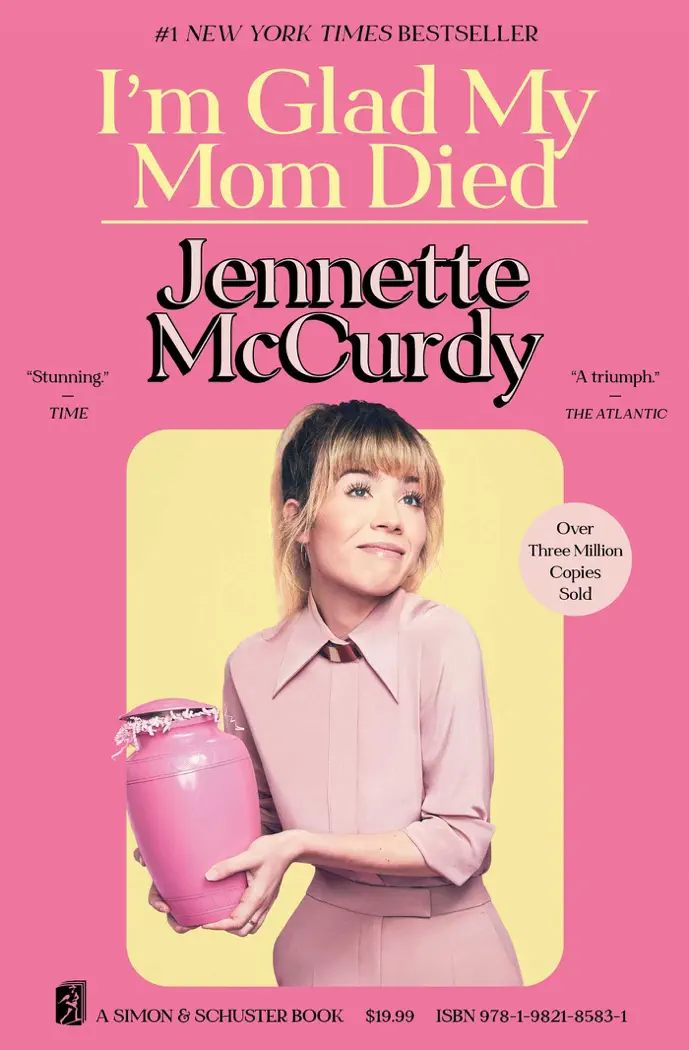 I'm Glad My Mom Died by Jennette McCurdy, book cover
