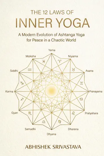 The 12 Laws of Inner Yoga by Abhishek Srivastava, book cover