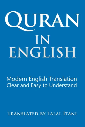 Quran In English. Modern English Translation. Clear and Easy to Understand. by Talal Itani, book cover
