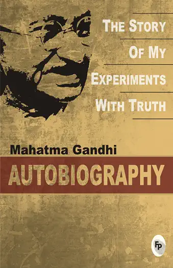 The Story of My Experiments with Truth by Mahatma Gandhi, book cover