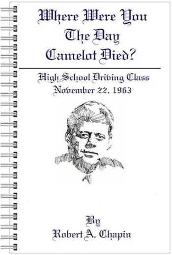 Where Were You The Day Camelot Died? by Robert Chapin, book cover