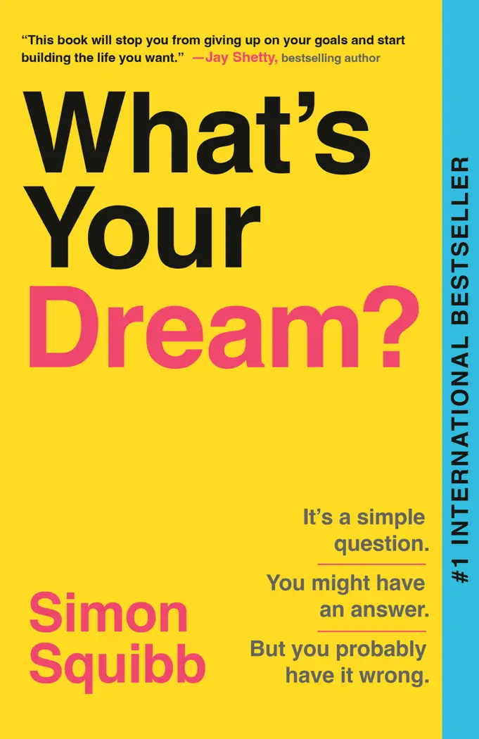 What's Your Dream? by Simon Squibb, book cover