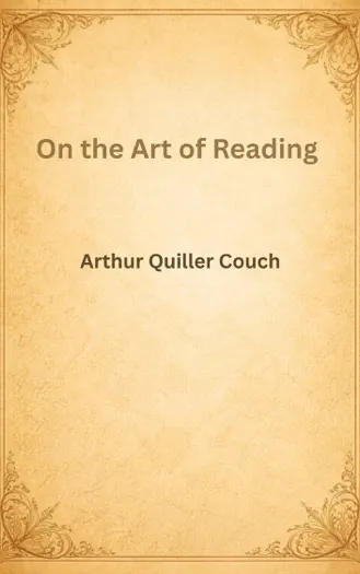 On the Art of Reading by Arthur Quiller Couch, book cover