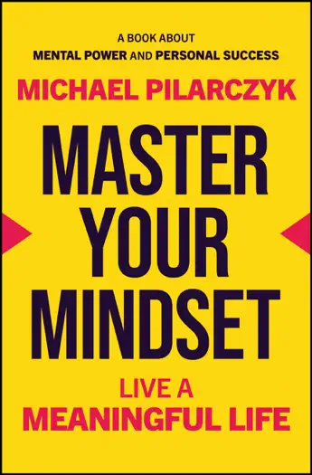 Master Your Mindset by Michael Pilarczyk, book cover