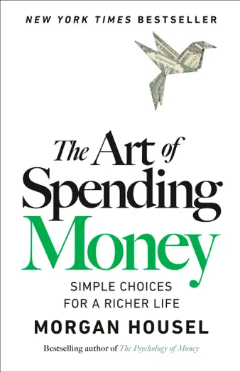 The Art of Spending Money by Morgan Housel, book cover