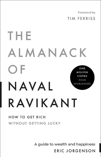 The Almanack of Naval Ravikant by Eric Jorgenson, book cover