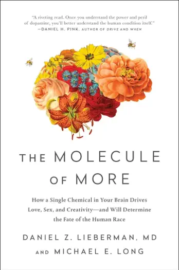 The Molecule of More by Daniel Z. Lieberman & Michael E. Long, book cover