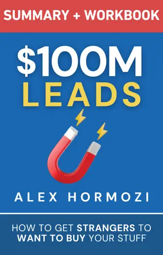 $100M Leads Summary & Workbook by Alex Hormozi, book cover
