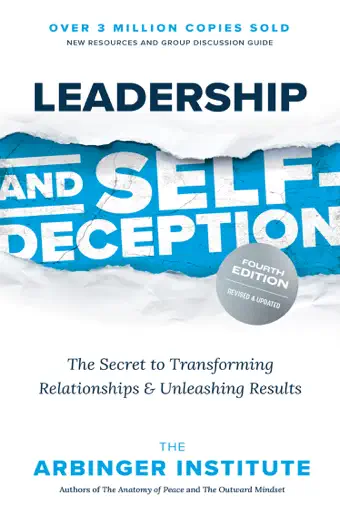 Leadership and Self-Deception by The Arbinger Institute, book cover