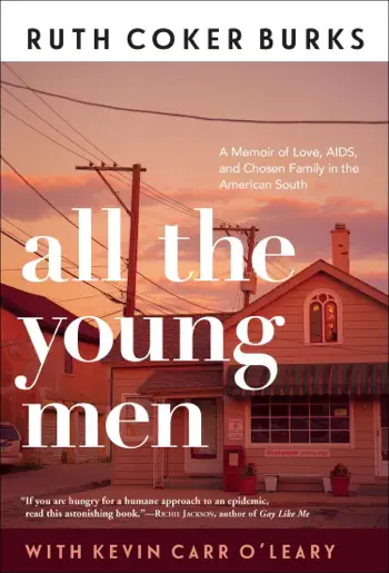 All the Young Men by Ruth Coker Burks & Kevin Carr O'Leary, book cover