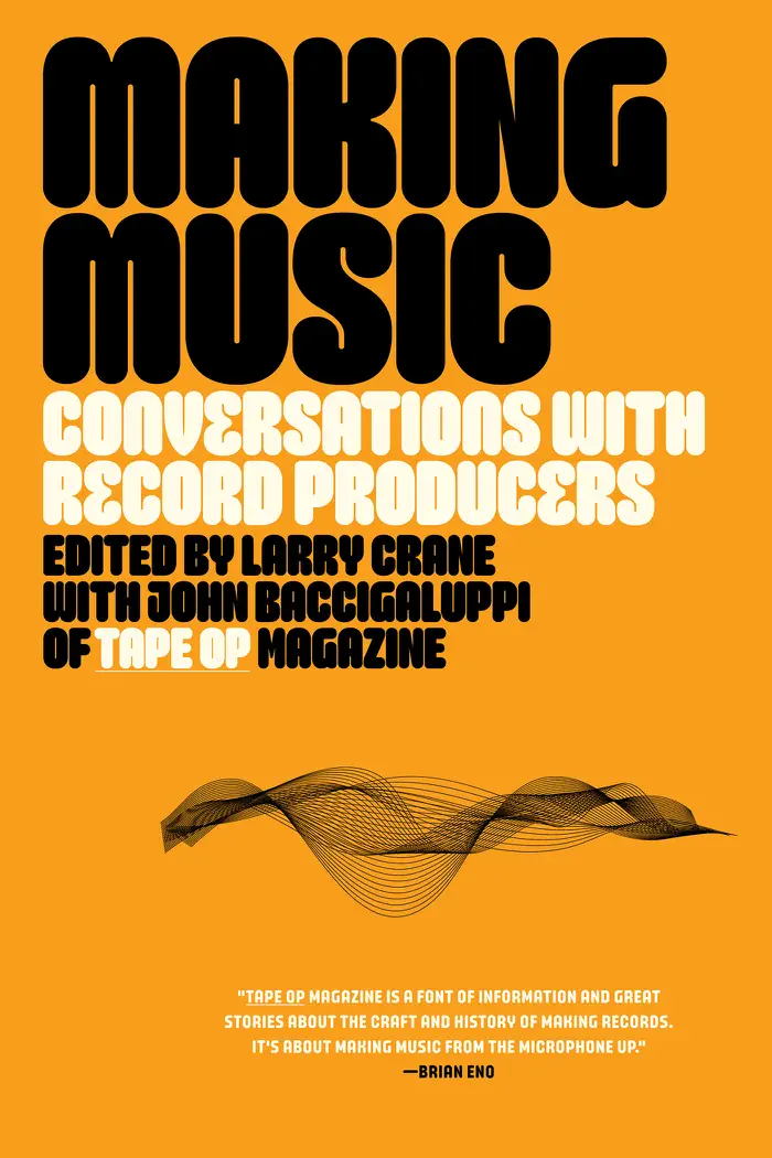 Making Music by Larry Crane & John Baccigaluppi, book cover