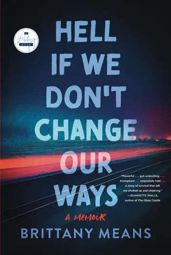 Hell If We Don't Change Our Ways by Brittany Means, book cover