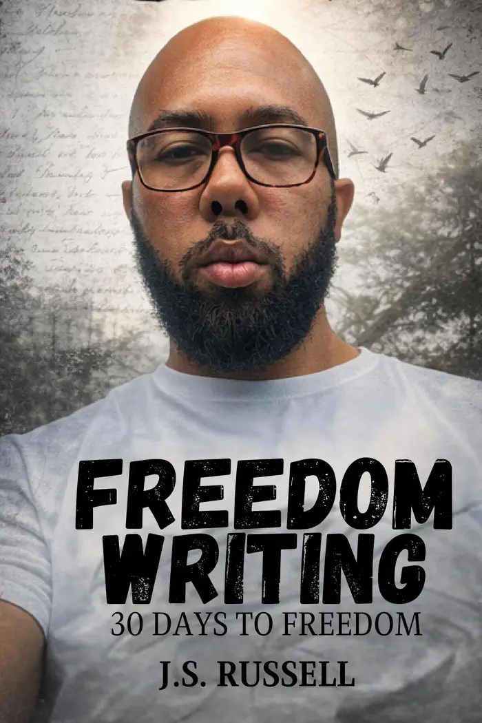 Freedom Written: 30 Days To Freedom by J. S. Russell, book cover