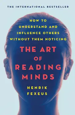 The Art of Reading Minds by Henrik Fexeus, book cover