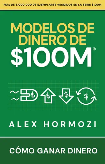 Modelos de dinero de $100 M by Alex Hormozi, book cover