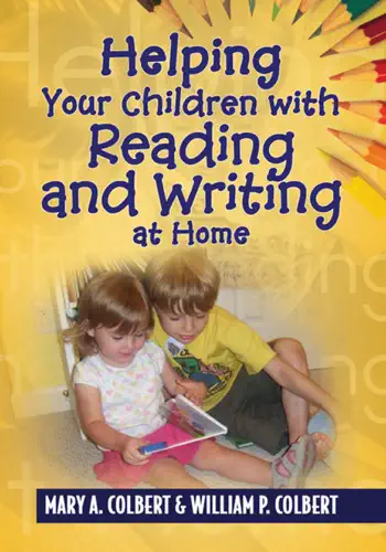 Helping Your Children with Reading and Writing at Home by Mary A. Colbert & William P. Colbert, book cover