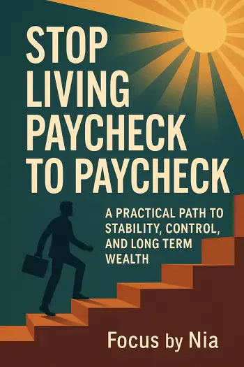 Stop Living Paycheck to Paycheck by Focus by Nia, book cover