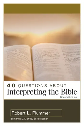 40 Questions about Interpreting the Bible by Robert L. Plummer, book cover