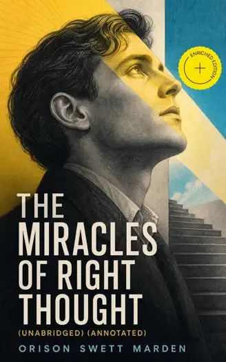 The Miracles of Right Thought by Orison Swett Marden & e-artnow, book cover