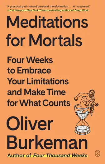 Meditations for Mortals by Oliver Burkeman, book cover